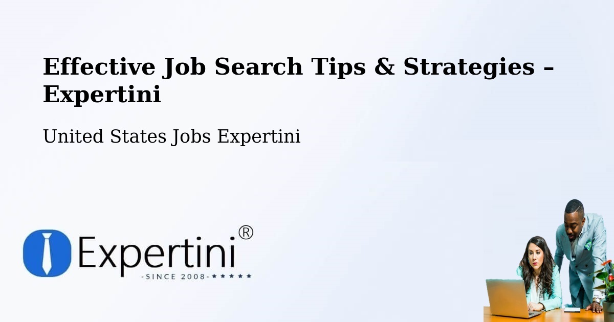 Job Search Tips & Strategies for Job Seekers – Ledyard - Ledyard, United States Jobs Expertini