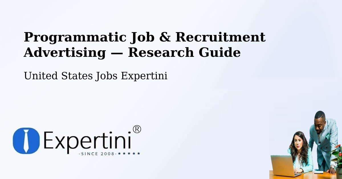 Programmatic Job & Recruitment Advertising — Research Guide – Ledyard